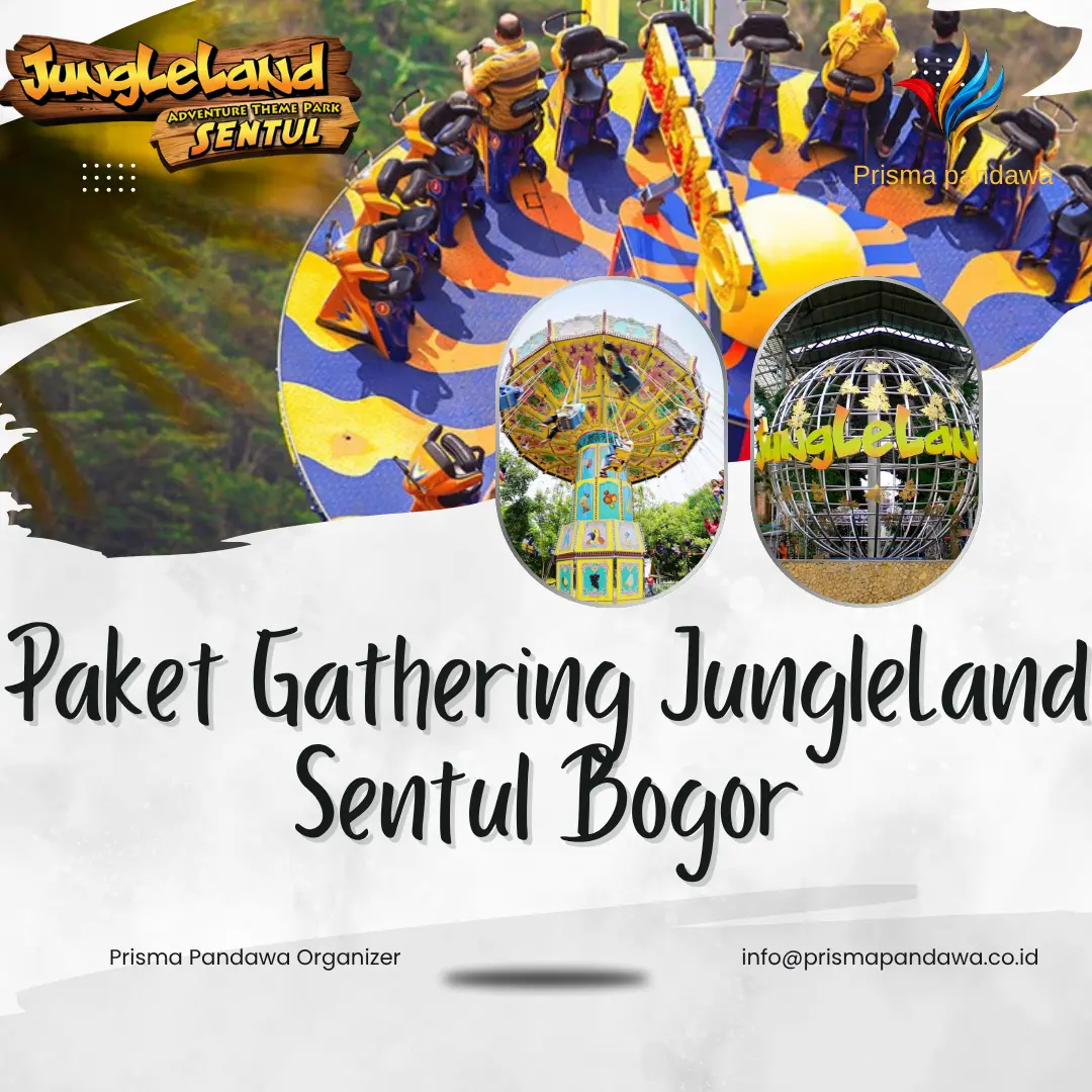 Paket Gatehring JungleLand Sentul Bogor